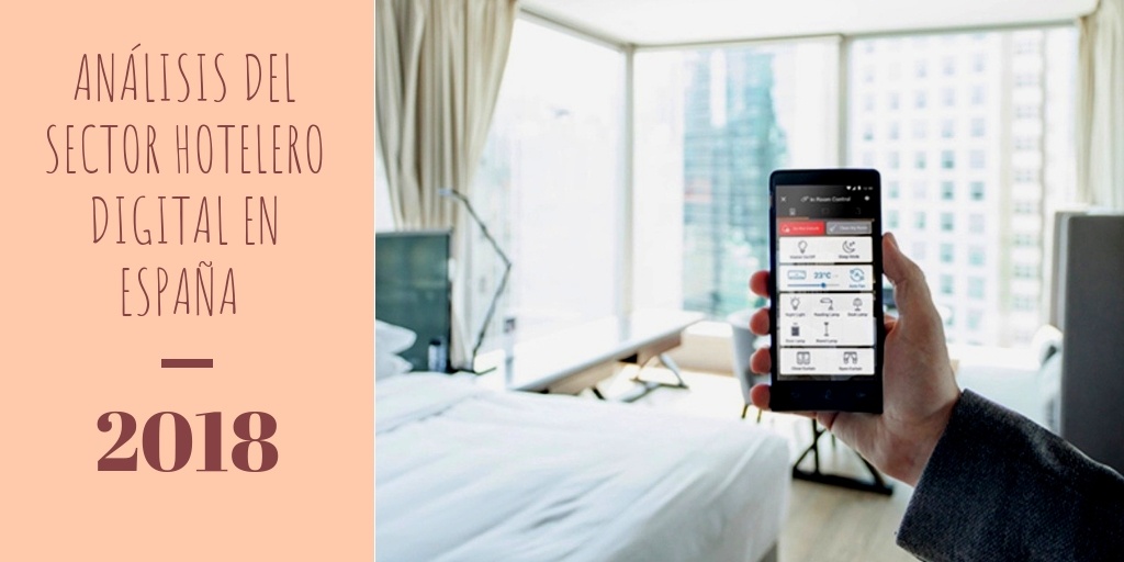 ANÁLISIS DEL SECTOR HOTELERO DIGITAL EN ESPAÑA